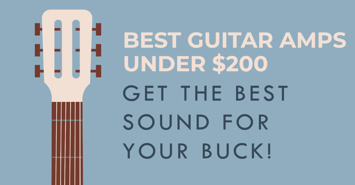 best guitar amps under $200